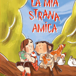 La mia strana amica